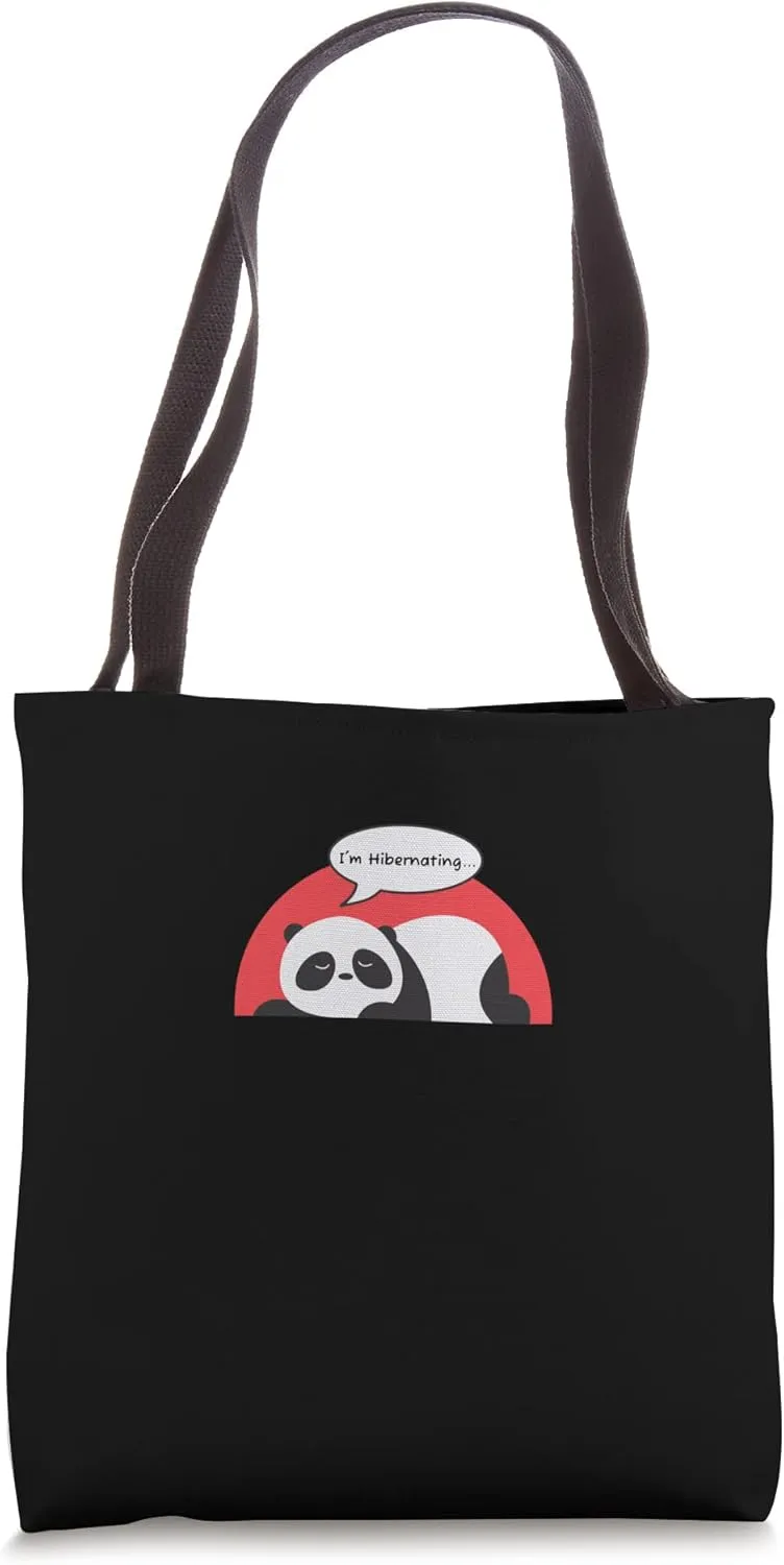 Hibernation I'm Hibernating Funny Winter Lazy Napping Panda Tote Bag