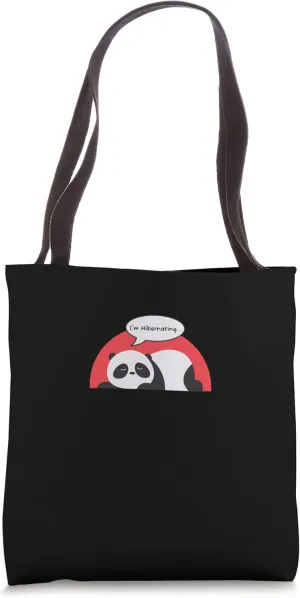 Hibernation I'm Hibernating Funny Winter Lazy Napping Panda Tote Bag
