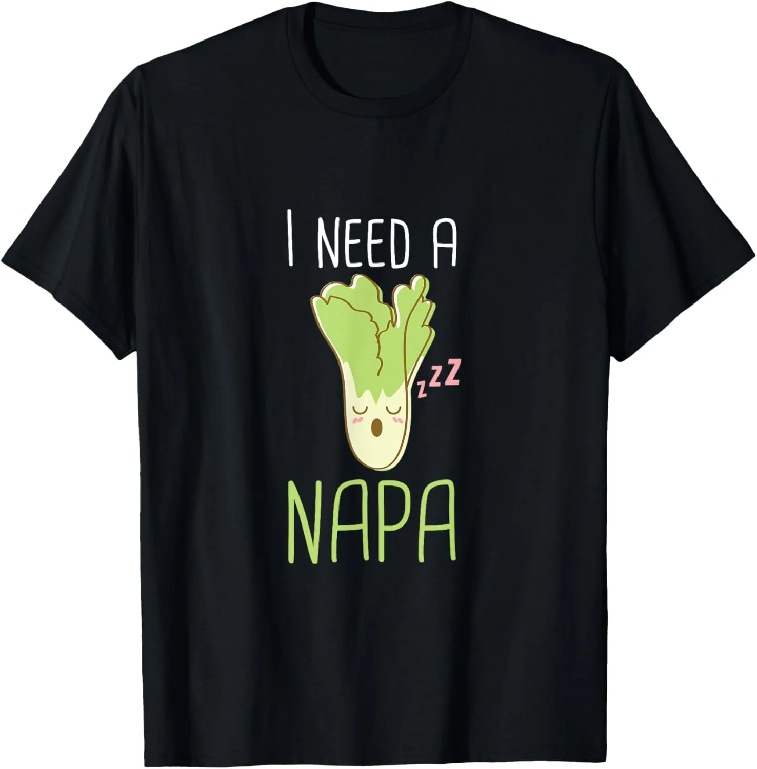 I Need a Napa Funny Nap Cabbage Kawaii Meme T-Shirt