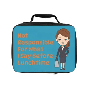 Lunchtime Humor Insulated Lunch Bag