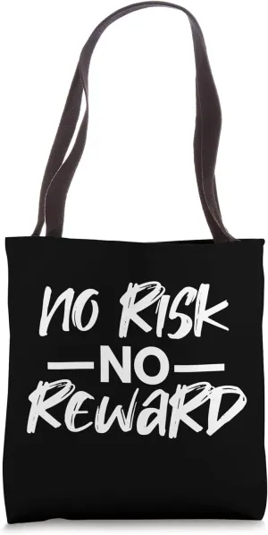 MOTIVATING, NO RISK, NO REWARD - WHITE Tote Bag