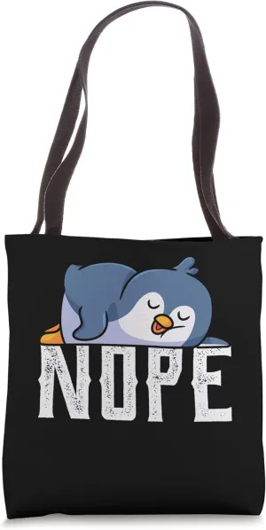 Nope Lazy Penguins Sleeping Funny Penguins Funny memes Tote Bag