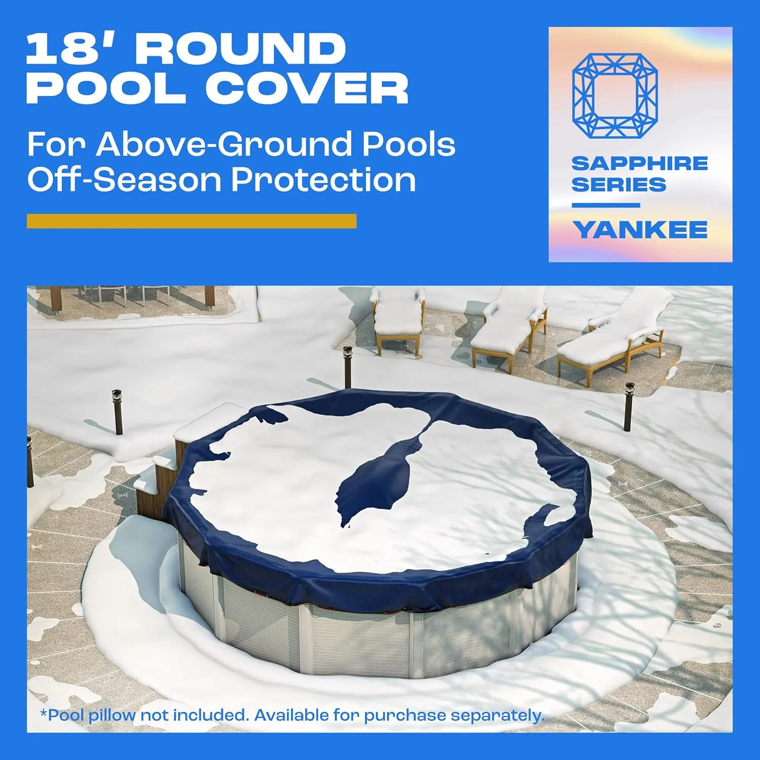 Winter Pool Cover 18 ft Round for Above Ground | Extra Thick & Durable Above-Ground Pool Cover | Sapphire Series of Premium Cold- and UV-Resistant Pool Cover | by Yankee Pool Pillow